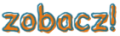 zobacz